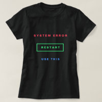 Erreur du système de redémarrage de la T-Shirt en 