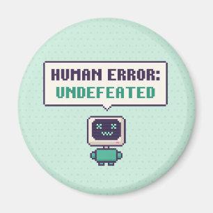 Erreur Humaine : Aimant Pixel AI Drôle Invaincu