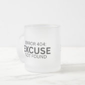 Error 404: Excuse Not Found Frosted Glass Mug (Devant gauche)