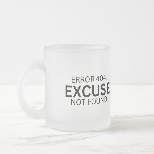 Error 404: Excuse Not Found Frosted Glass Mug (Gauche)