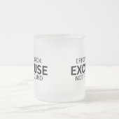 Error 404: Excuse Not Found Frosted Glass Mug (Centre)