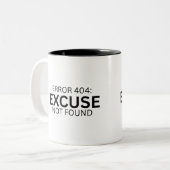 Error 404: Excuse Not Found Two-Tone Coffee Mug (Devant gauche)