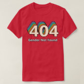Error 404 Gender Not Found  T-shirt (Design voorkant)