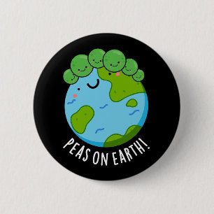 Erwten op aarde Grappige Veggie Peace Pun Dark BG Ronde Button 5,7 Cm