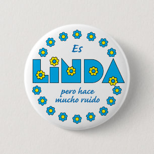 Es Linda, pero Ronde Button 5,7 Cm