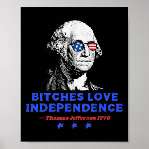 ES Love Independence Funny Founding Fathers 4e van Poster