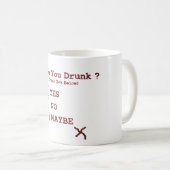 Es-Tu Drunk ? Mug - Drôle Jour Boire Café Cup (Devant droit)