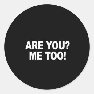 Es-tu - Moi aussi Sticker de pare-chocs