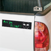 "Es-Tu Prêt ?" Autocollant pare-chocs Alien (Sur camion)