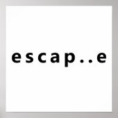 Escape Poster (Voorkant)