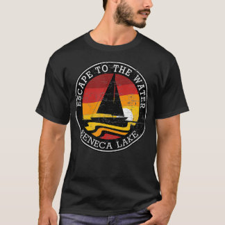 Escape to the Water Seneca Lake New York Sailing R T-shirt