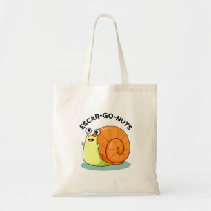 Escar-go Nuts Funny Escargot Snail-woordje Tote Bag