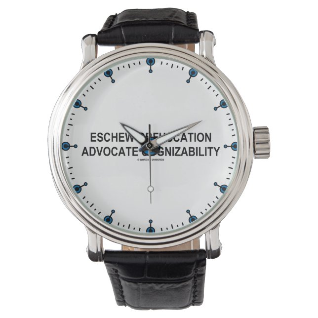 Eschew Obfuscation Advocate Cognizability Oxymoron Horloge (Voorkant)