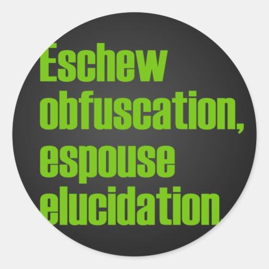 Eschew Obfuscker Ronde Sticker (Voorkant)