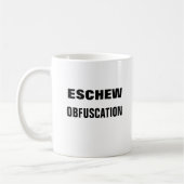 ESCHEW OBFUSING Mug (Gauche)