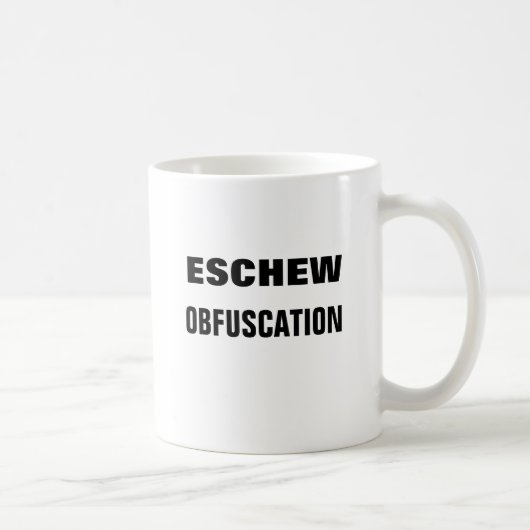 ESCHEW OBFUSING Mug (Droite)