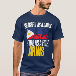 Escrima Arnis Vechtkunst Zo sierlijk als een dans T-shirt