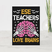 Ese Teacher Love Brains Funny Halloween School Kaart (Voorkant)