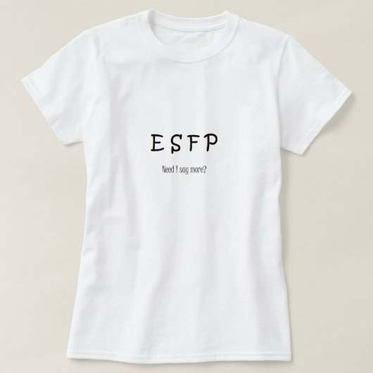 ESFP T-SHIRT (Design voorkant)