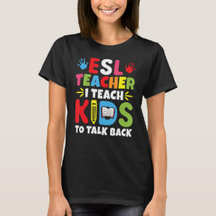 ESL-leraar ik leer Kinderen om terug naar school t T-shirt