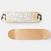 Esmeralda's Roadshow Platk officiel de skateboard (Horz)