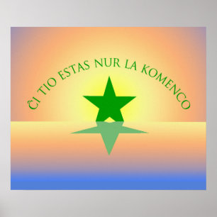 Espéranto : … affiche de komenco de La de nur