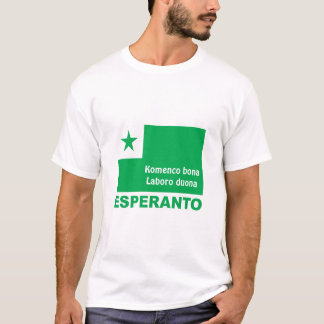 Esperanto / "Komenco bona Laboro duona", T-shirt