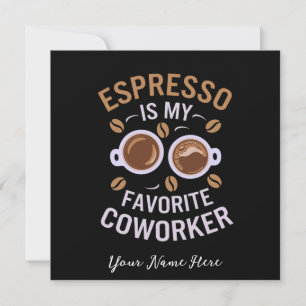 Espresso is een van mijn favoriete collega’s van e kaart