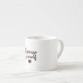 Espresso Jezelf Grappige Koffie Citaat Typografie Kop (Voorkant rechts)