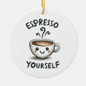 Espresso Jezelf koffie Keramisch Ornament (Voorkant)