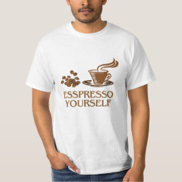 Espresso voor jezelf Koffie-Cup Design T-shirt
