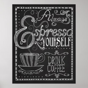 Espresso Yourself, Coffee Chalkboard Typografie Poster