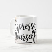 Espresso Yourself Drôle café Mug (Devant gauche)