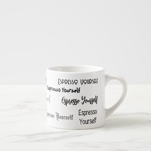 Espresso Yourself Mug (Droite)