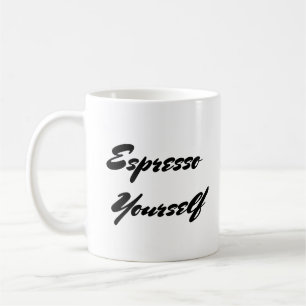 Espresso Yourself - Pun de café Mug