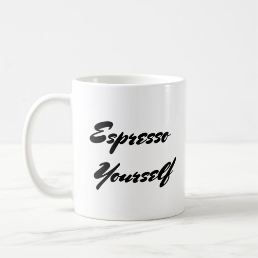 Espresso Yourself - Pun de café Mug (Gauche)