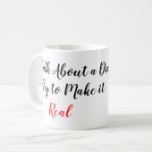 Essayer de le rendre réel Mug (Devant gauche)