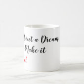 Essayer de le rendre réel Mug (Centre)