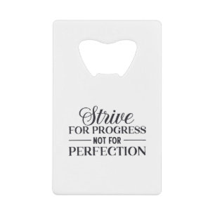 Essayer pour l'avancement non la perfection texte