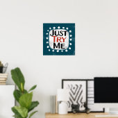 Essayez-moi juste Poster Wall Art (Bureau à domicile)