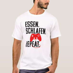 Essen Schlaf Zocken Herhaal! Funny Gamer Gezegde G T-shirt