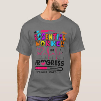Essential Worker in wording Future Nurse Gift RN T-shirt