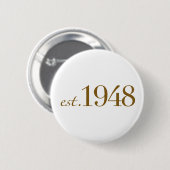Est 1948 ronde button 5,7 cm (Voorkant /achterkant)