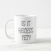 Est-Ce Encore Recesse ? Café Mug (Gauche)