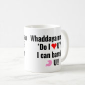 Est-ce que je t'entends Gag Mug (Devant droit)