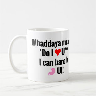 Est-ce que je t'entends Gag Mug