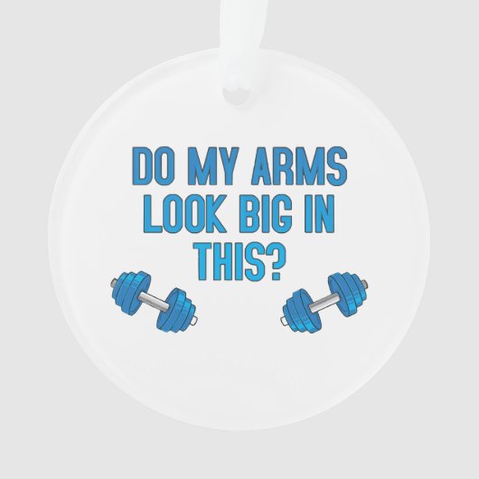 Est-Ce Que Mes Bras Ont L'Air Gros ? (devant)