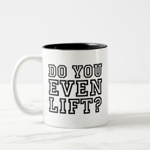 Est-Ce Que Vous Soulevez Même ? Café Mug