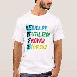 Estampa Recicle Reutilize Renove Repense BR T-shirt