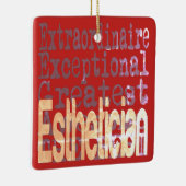 Esthetician Extraordinaire Keramisch Ornament (Rechts)